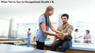 What Not to Say to Occupational Health UK