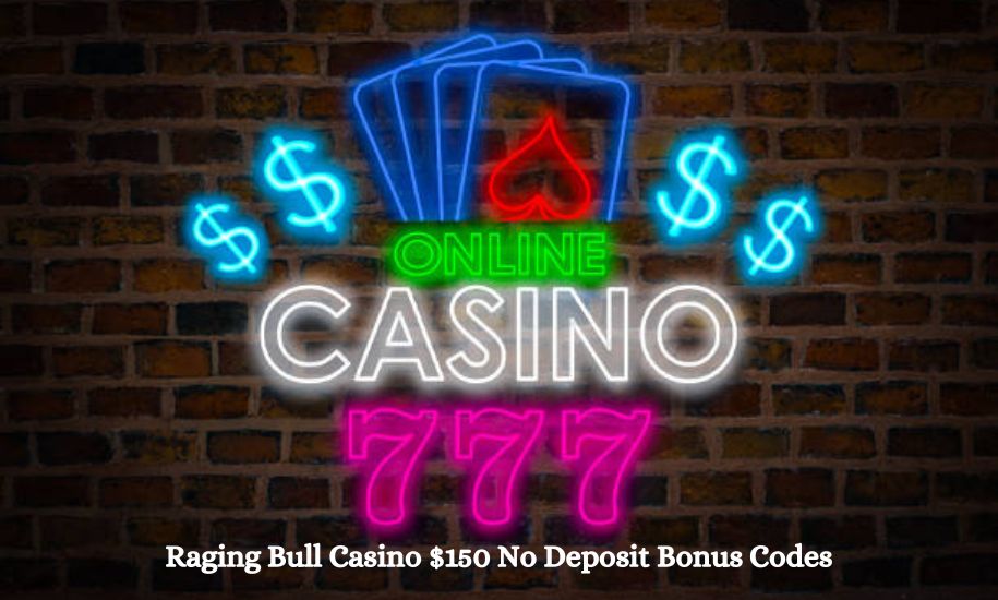 Raging Bull Casino $150 No Deposit Bonus Codes